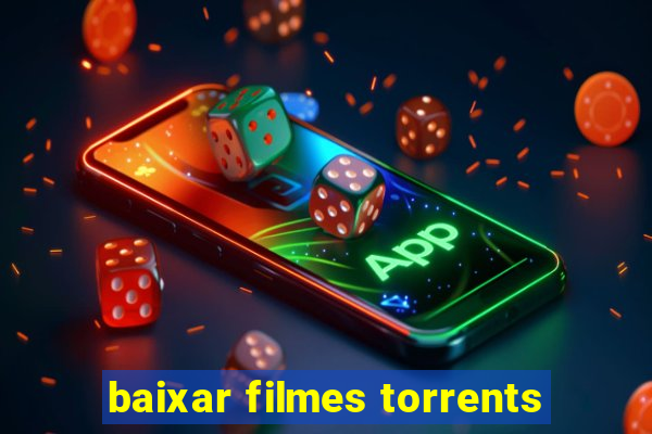 baixar filmes torrents